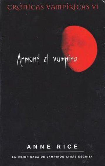 Armand el vampiro/ The Vampire Armand 9788498722178, Verzenden, Anne Rice