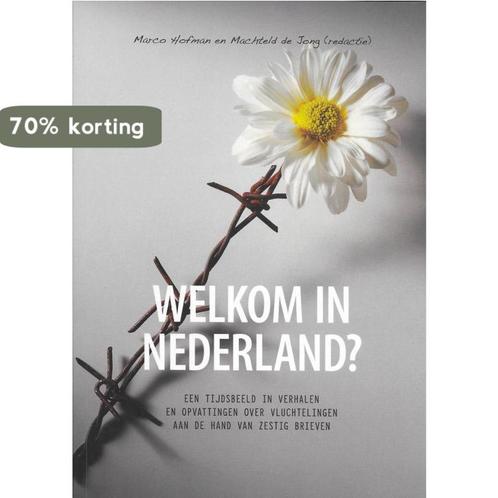 Welkom in Nederland 9789402802207 Marco Hofman, Boeken, Politiek en Maatschappij, Zo goed als nieuw, Verzenden