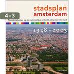 Stadsplan Amsterdam 1928-2003 9789056623326, Verzenden, Zo goed als nieuw