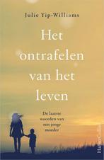 Het ontrafelen van het leven 9789402702484, Verzenden, Julie Yip-Williams