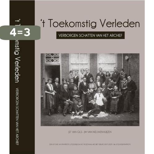 t Toekomstig Verleden 9789460320071 Jef van Gils, Boeken, Kunst en Cultuur | Fotografie en Design, Gelezen, Verzenden