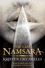 The Last Namsara 9781473222854, Gelezen, Kristen Ciccarelli, Verzenden