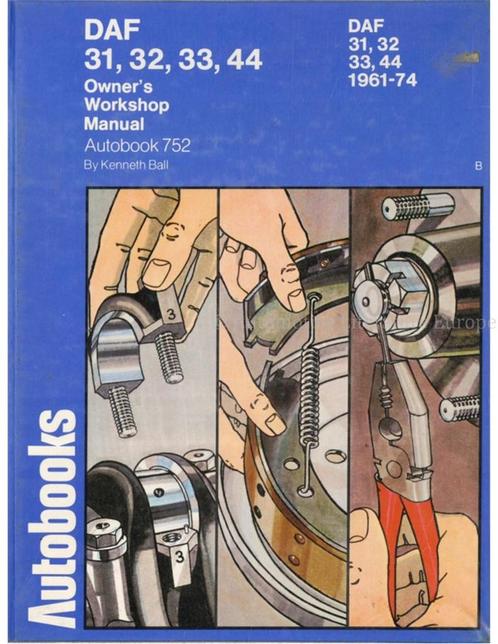 AUTOBOOKS, OWNER'S WORKSHOP MANUAL DAF 31, 32, 33, 44 (196.., Autos : Divers, Modes d'emploi & Notices d'utilisation, Enlèvement ou Envoi