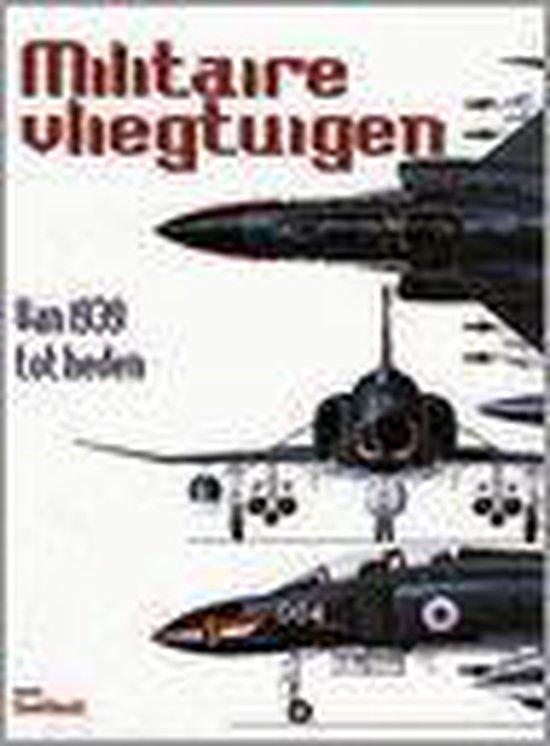 Militaire vliegtuigen van 1939 tot heden 9789061138570, Boeken, Oorlog en Militair, Gelezen, Verzenden