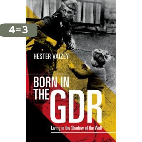 Born in the GDR 9780198718741 Hester Vaizey, Boeken, Overige Boeken, Gelezen, Verzenden