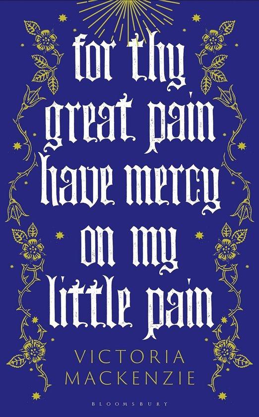 For Thy Great Pain Have Mercy On My Little Pain, Boeken, Taal | Engels, Gelezen, Verzenden