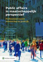 Public affairs in maatschappelijk perspectief 9789013148305, Arco Timmermans, Robbert Coops, Verzenden