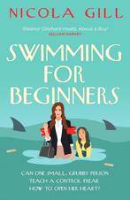 Swimming For Beginners 9781915798701 Nicola Gill, Boeken, Verzenden, Gelezen, Nicola Gill