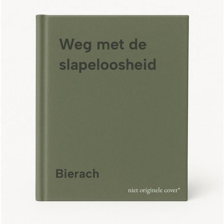 Weg met de slapeloosheid 9789022402191 Bierach, Boeken, Overige Boeken, Gelezen, Verzenden