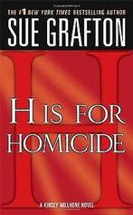 H Is for Homicide (Kinsey Millhone Mysteries)  Grafto..., Gelezen, Grafton, Sue, Verzenden