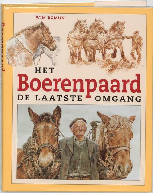 Boerenpaard, Het 9789062487967 W. Romijn, Boeken, Overige Boeken, Zo goed als nieuw, Verzenden