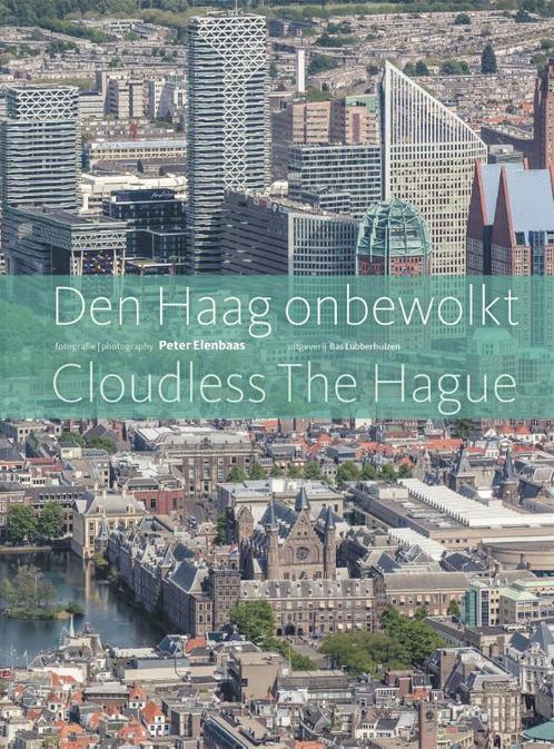 Den Haag onbewolkt / Cloudless The Hague 9789059375048, Boeken, Kunst en Cultuur | Fotografie en Design, Zo goed als nieuw, Verzenden