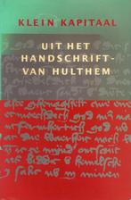 Klein kapitaal uit het handschrift-van hulthem 9789065502483, Boeken, Gelezen, Van Dijk, Verzenden
