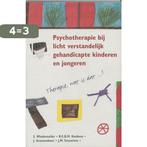 Psychotherapie bij licht verstandelijk gehandicapte kinderen, Verzenden, Zo goed als nieuw