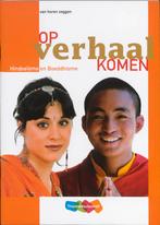 Op verhaal komen / Hindoeïsme en Boeddhisme / Van horen, Boeken, Verzenden, Gelezen, Cor Jongeneelen
