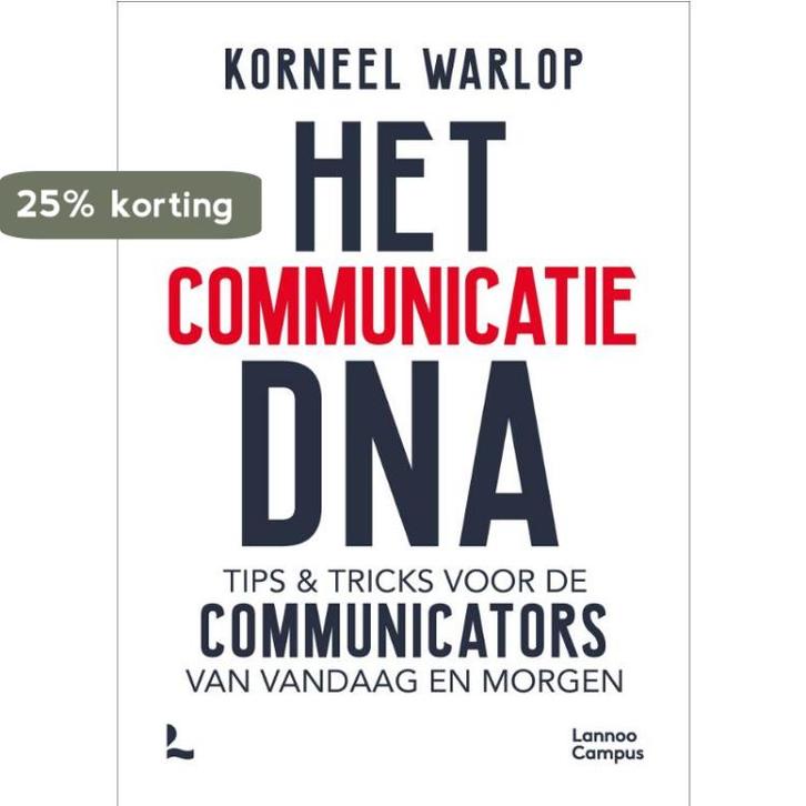 Het communicatie DNA 9789401475105 Korneel Warlop, Livres, Économie, Management & Marketing, Envoi