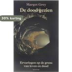 De dood gezien 9789062912087 Margot Grey, Boeken, Verzenden, Gelezen, Margot Grey