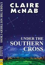 Under the Southern Cross 9781594930294, Livres, Claire Mcnab, Verzenden