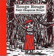 Rouge Rouge, Petit Chaperon Rouge  Van de Velde,...  Book, Livres, Livres Autre, Envoi
