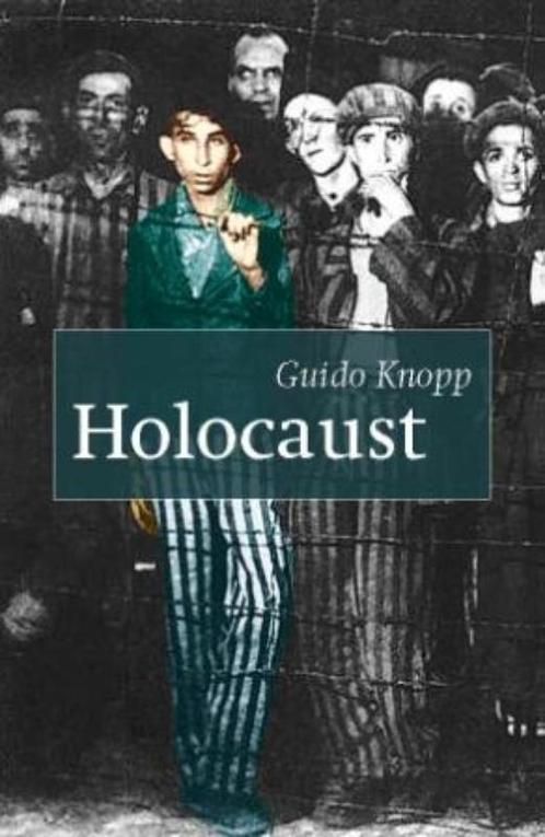Holocaust 9789059775299 Guido Knopp, Boeken, Oorlog en Militair, Zo goed als nieuw, Verzenden
