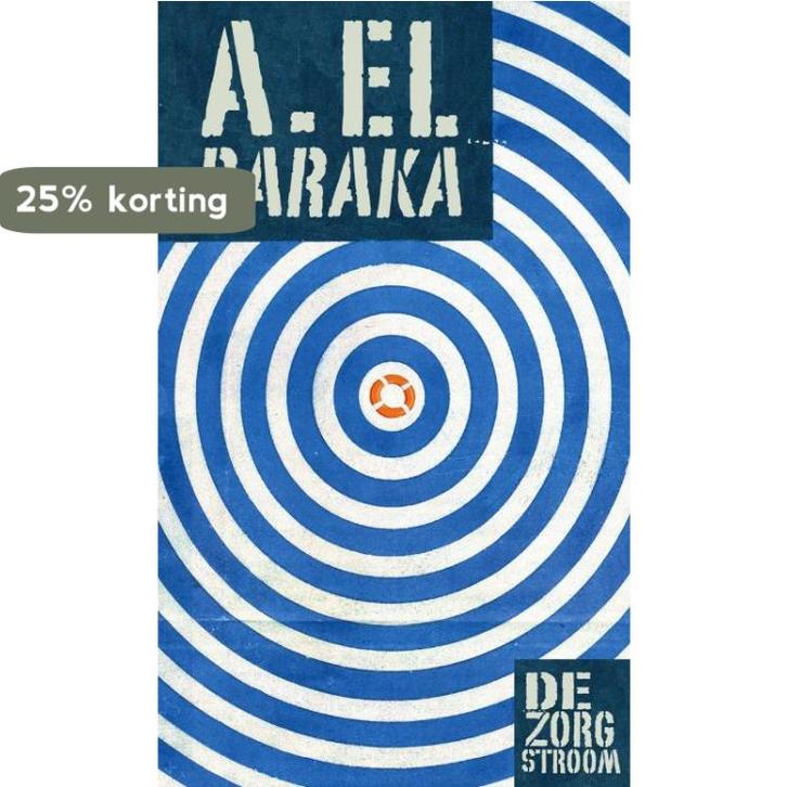 De zorgstroom 9789061698654 A. El Baraka, Boeken, Literatuur, Zo goed als nieuw, Verzenden