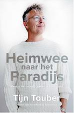 Heimwee naar het paradijs 9789400506527 Tijn Touber, Verzenden, Gelezen, Tijn Touber
