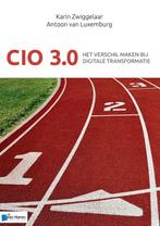 CIO 3.0 9789401800457, Livres, Informatique & Ordinateur, Karin Zwiggelaar, Antoon van Luxemburg, Verzenden