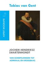 Jochem Hendriksz Swartenhondt (1566-1627) van scheepsjongen, Gelezen, Tobias van Gent, Verzenden