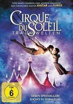 Cirque du Soleil: Traumwelten von Andrew Adamson  DVD, Cd's en Dvd's, Dvd's | Overige Dvd's, Zo goed als nieuw, Verzenden