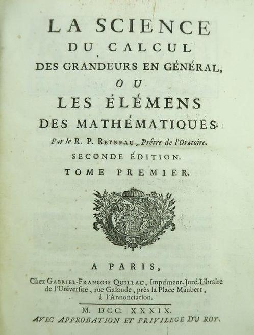 Charles-René Reyneau - La science du calcul des grandeurs, Antiek en Kunst, Antiek | Boeken en Manuscripten