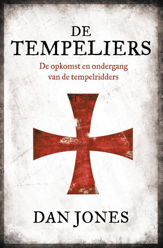 De Tempeliers 9789401918695 Dan Jones, Boeken, Geschiedenis | Wereld, Zo goed als nieuw, Verzenden