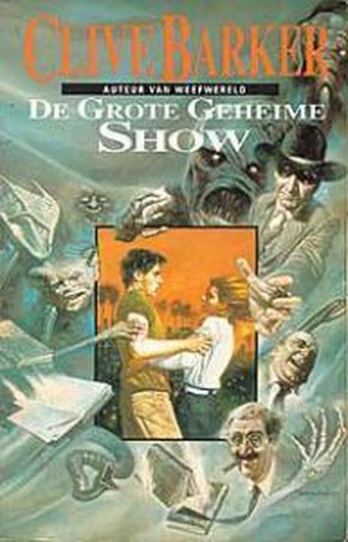 De grote geheime show 9789024517800 Barker, Boeken, Sprookjes en Fabels, Gelezen, Verzenden