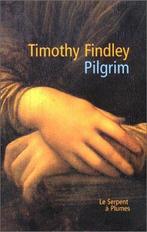 Pilgrim 9782842612207, Timothy Findley, Zo goed als nieuw, Verzenden