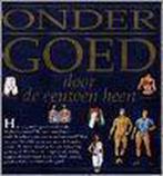 Ondergoed door de eeuwen heen / Ongewone geschiedenis, Verzenden, Zo goed als nieuw, J. Ruby