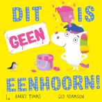 Dit is geen eenhoorn! 9789021033310 Barry Timms, Boeken, Verzenden, Gelezen, Barry Timms