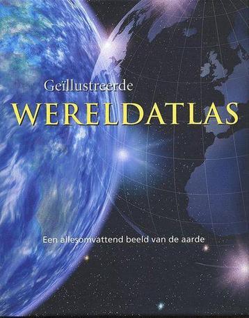 Geillustreerde Wereldatlas 9789077363072, Livres, Verzenden