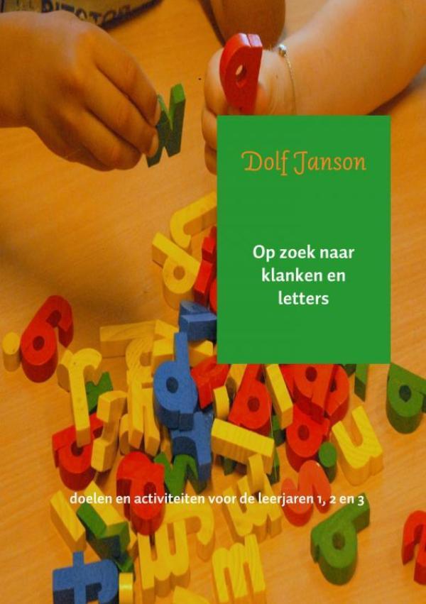Op zoek naar klanken en letters / Doelen en activiteiten, Boeken, Schoolboeken, Zo goed als nieuw, Verzenden