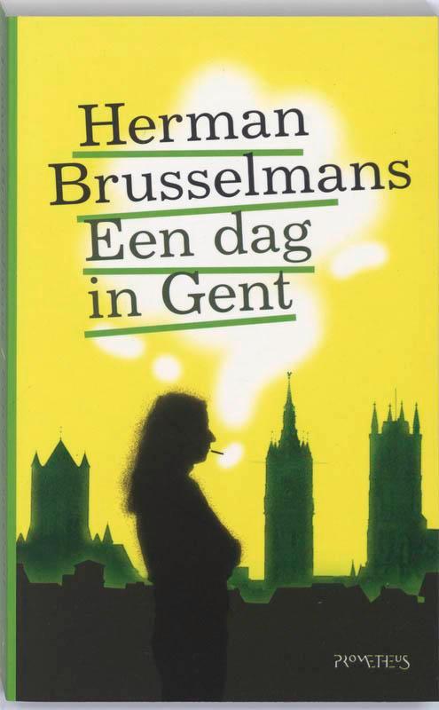 Een dag in Gent 9789044612622 Herman Brusselmans, Boeken, Romans, Gelezen, Verzenden