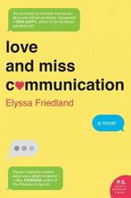Love & Miss Communication 9780062379849 Elyssa Friedland, Verzenden, Elyssa Friedland