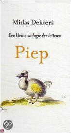 Piep 9789059650855 Midas Dekkers, Boeken, Verzenden, Gelezen, Midas Dekkers