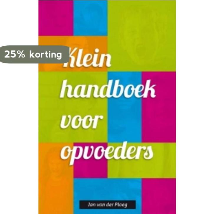 Klein handboek voor opvoeders 9789088506345, Boeken, Studieboeken en Cursussen, Zo goed als nieuw, Verzenden
