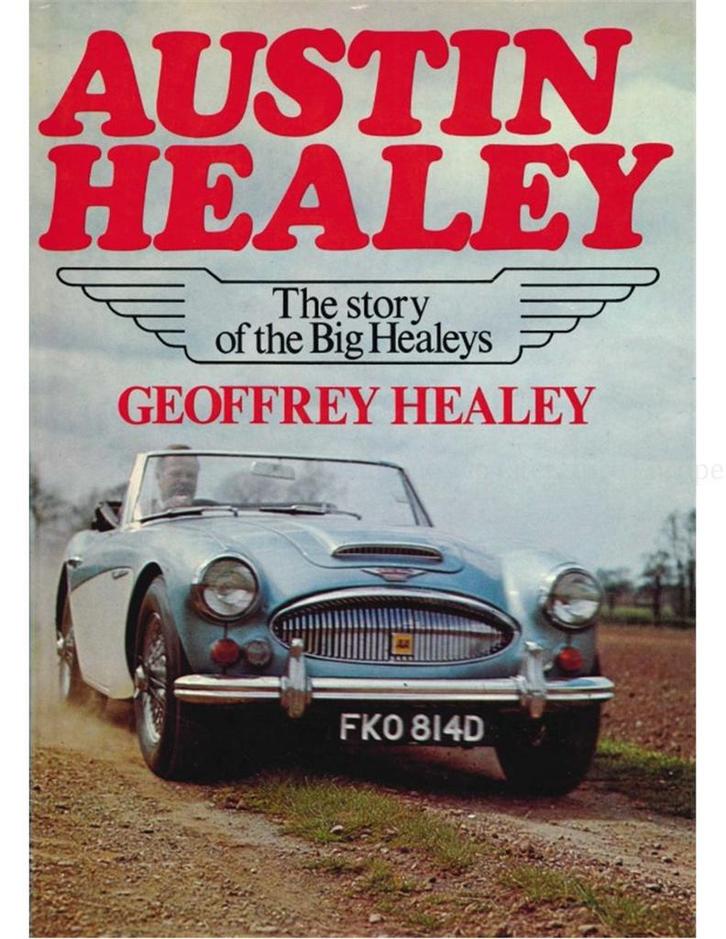 AUSTIN HEALEY, THE STORY OF THE BIG HEALEYS, Boeken, Auto's | Boeken, Ophalen of Verzenden
