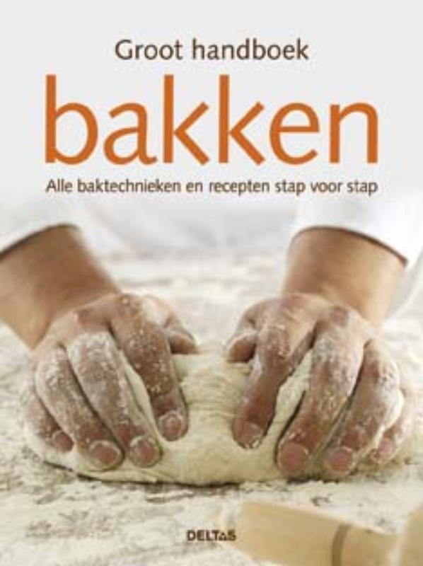 Groot handboek bakken 9789044723700 Teubner, Boeken, Kookboeken, Zo goed als nieuw, Verzenden