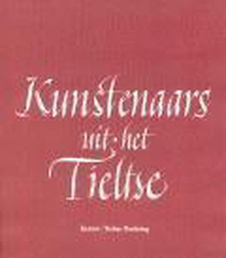 KUNSTENAARS UIT HET TIELTSE 9789020934151, Boeken, Kunst en Cultuur | Beeldend, Gelezen, Verzenden