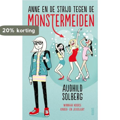 Anne en de strijd tegen de monstermeiden 9789045119717, Livres, Livres pour enfants | Jeunesse | 10 à 12 ans, Envoi