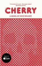 Cherry 9781784708832 Nico Walker, Verzenden, Zo goed als nieuw, Nico Walker