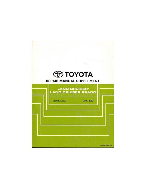 2003 TOYOTA LANDCRUISER (PRADO) WERKPLAATSHANDBOEK, Auto diversen, Handleidingen en Instructieboekjes