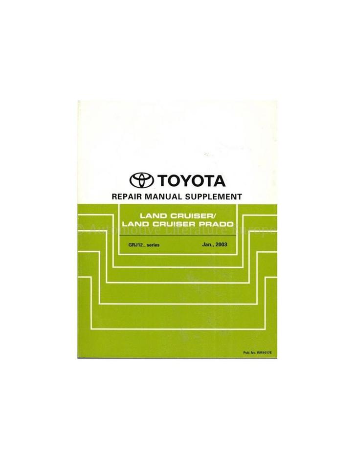 2003 TOYOTA LANDCRUISER (PRADO) WERKPLAATSHANDBOEK, Auto diversen, Handleidingen en Instructieboekjes