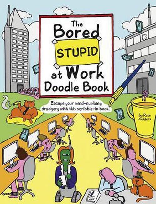 The Bored Stupid At Work Doodle Book 9781847329646, Livres, Livres Autre, Envoi