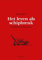 Het leven als schipbreuk 9789083212210 Onno Zijlstra, Verzenden, Zo goed als nieuw, Onno Zijlstra
